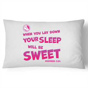 LD Pillow Case - Proverbs 3:24